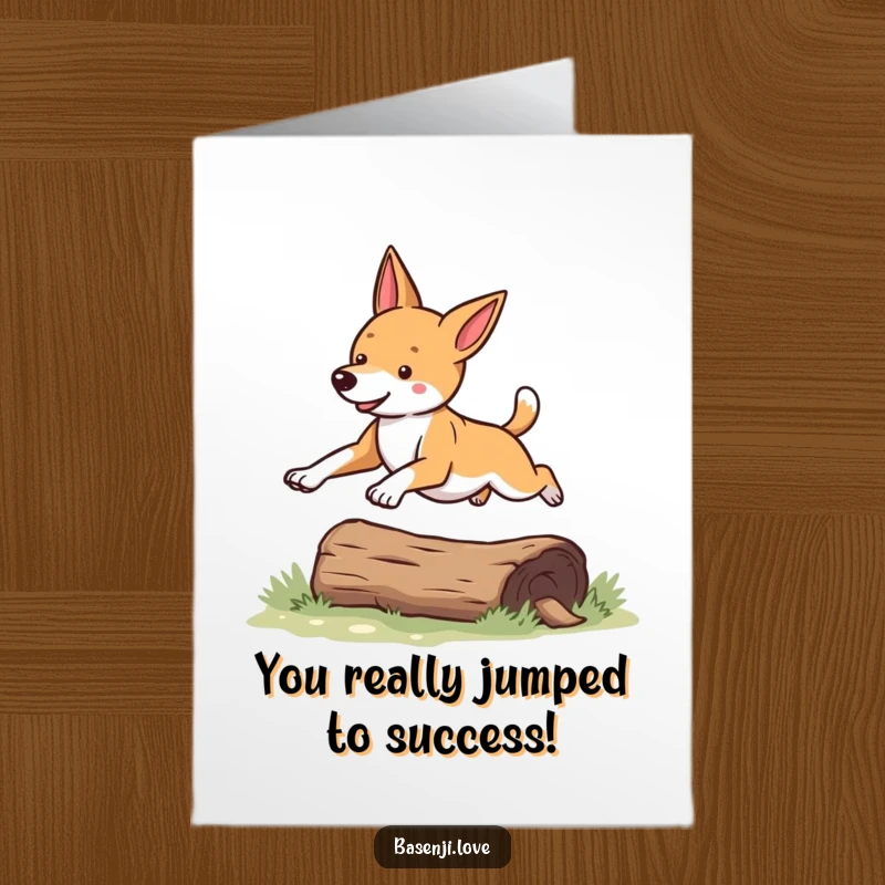 Funny Free Printable Congrats Card: Ecstatic Basenji dog celebrating by leaping energetically over a small log.